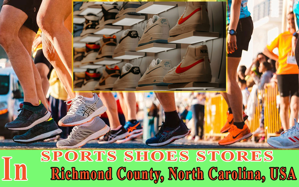 Sports Shoes Stores In Richmond County NORTH CAROLINA