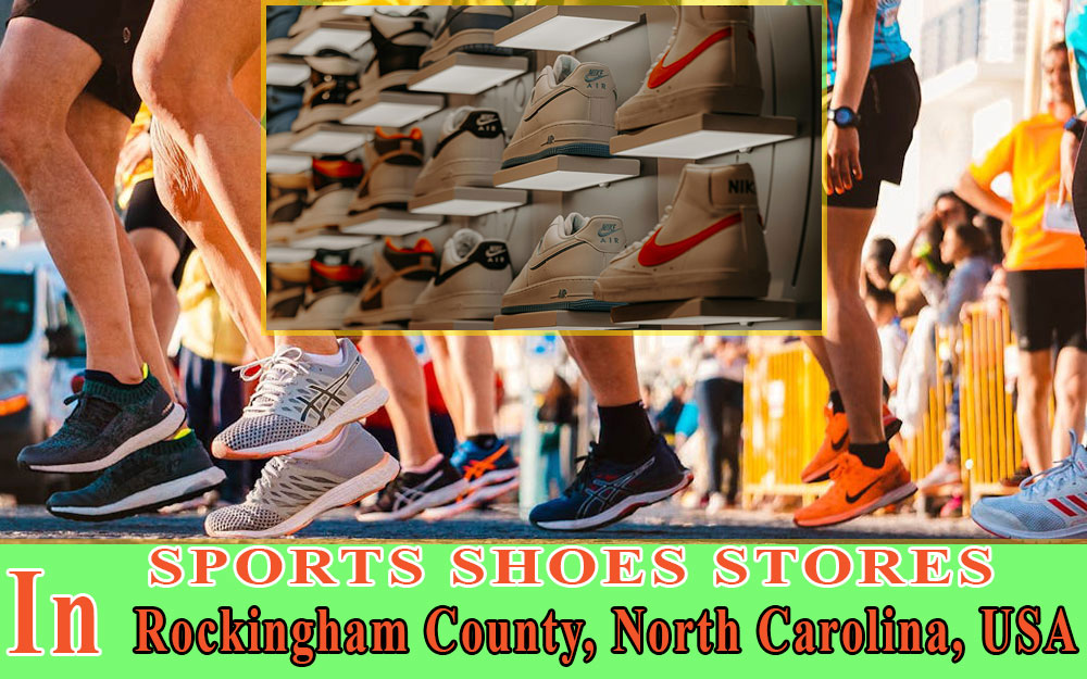 Sports Shoes Stores In Rockingham County