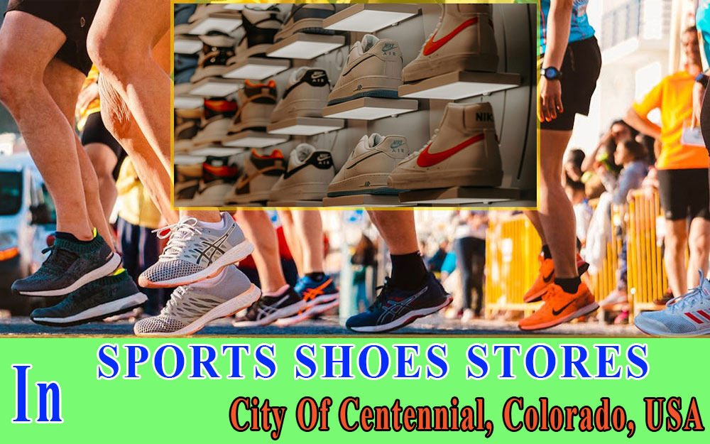 Sports Shoes Stores In City Of Centennial