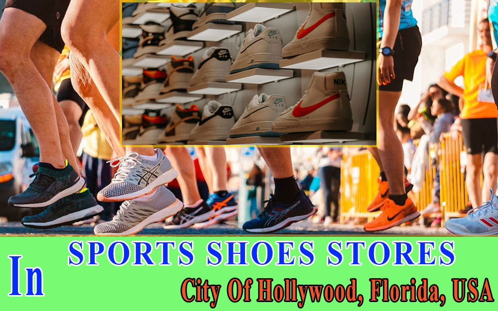 Sports Shoes Stores In City Of Hollywood