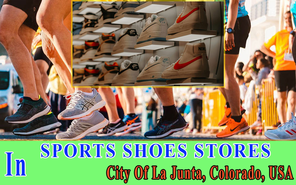 Sports Shoes Stores In City Of La Junta