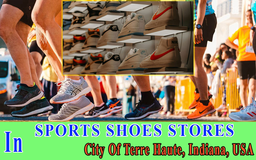 Sports Shoes Stores In City Of Terre Haute