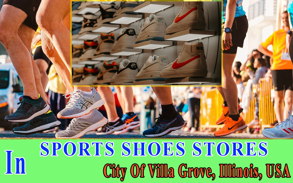 Sports Shoes Stores In City Of Villa Grove