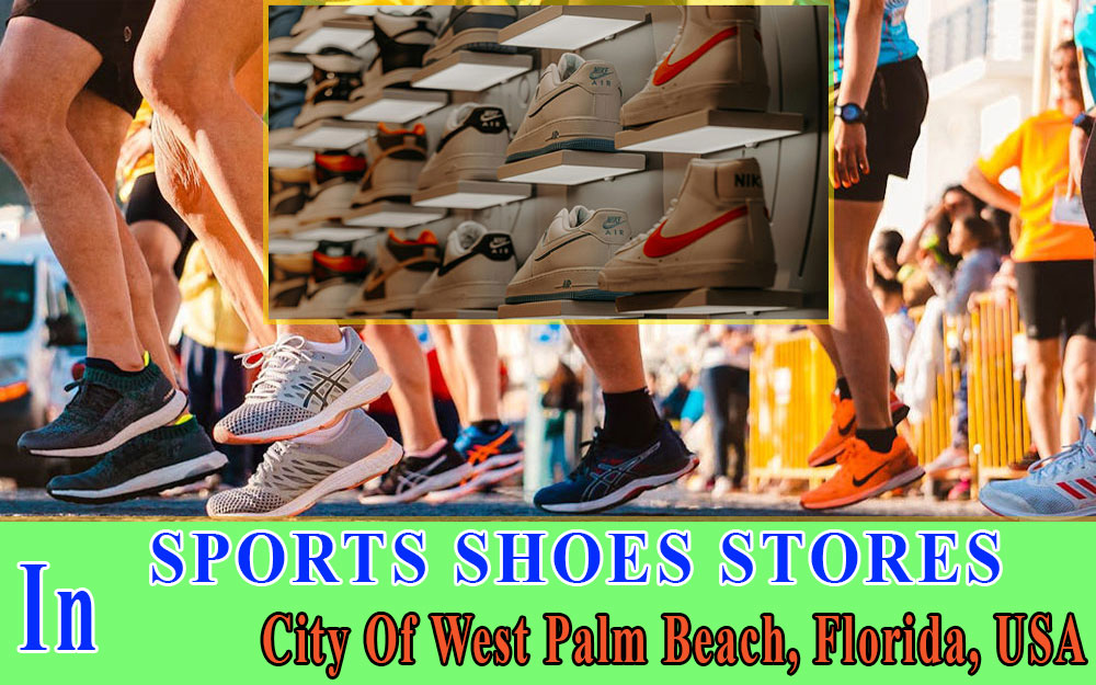 Sports Shoes Stores In City Of West Palm Beach