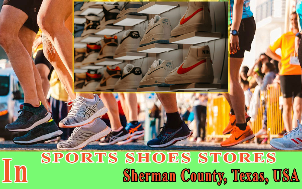 Sports Shoes Stores In Sherman County TEXAS